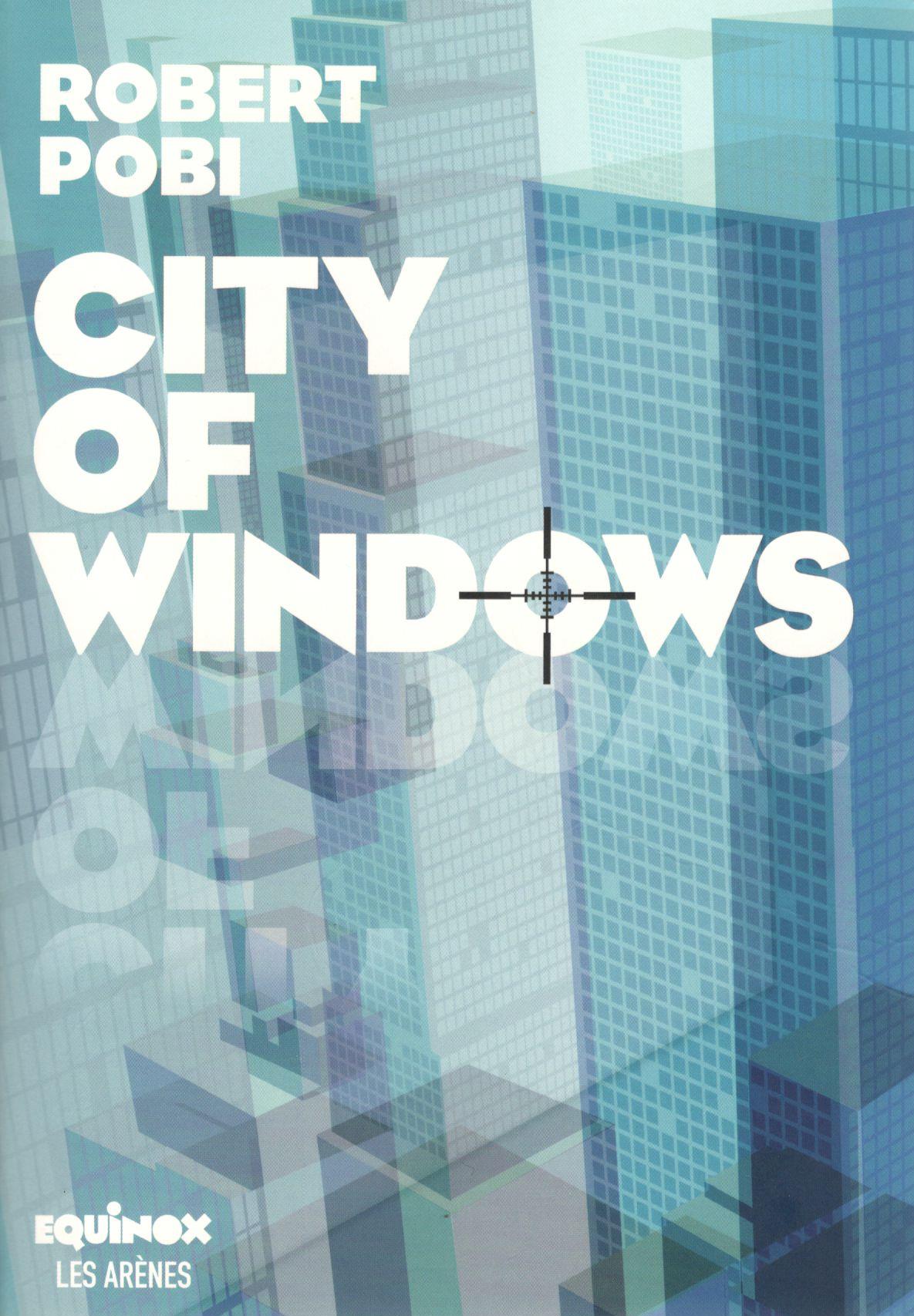 3 ⸱ City of windows