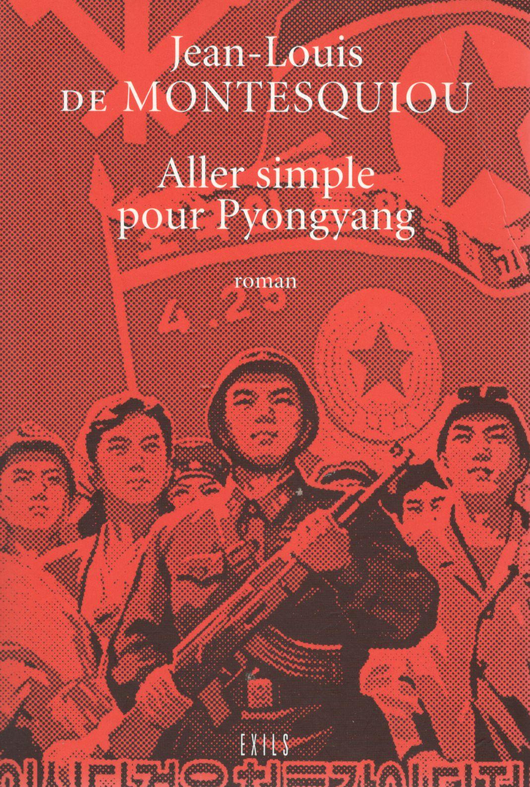 Aller simple pour Pyongyang