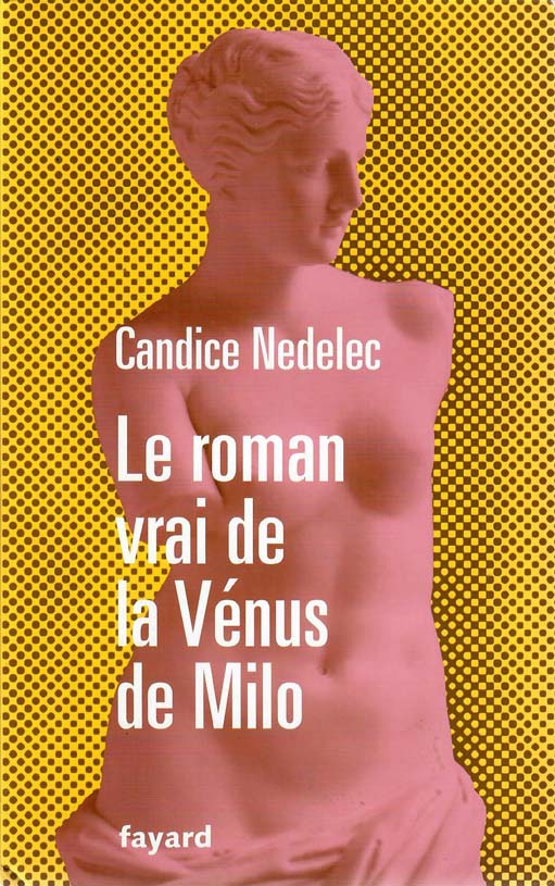 4bis ⸱ Le roman vrai de la Vénus de Milo